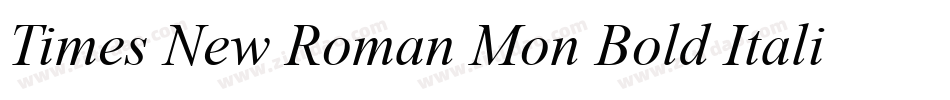 Times New Roman Mon Bold Italic字体转换